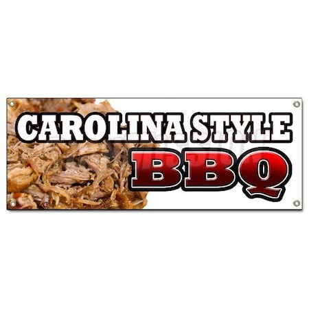 Signmission CAROLINA STYLEBBQ BANNER SIGN beef brisket ribs pork barbque open B-Carolina Style BBQ